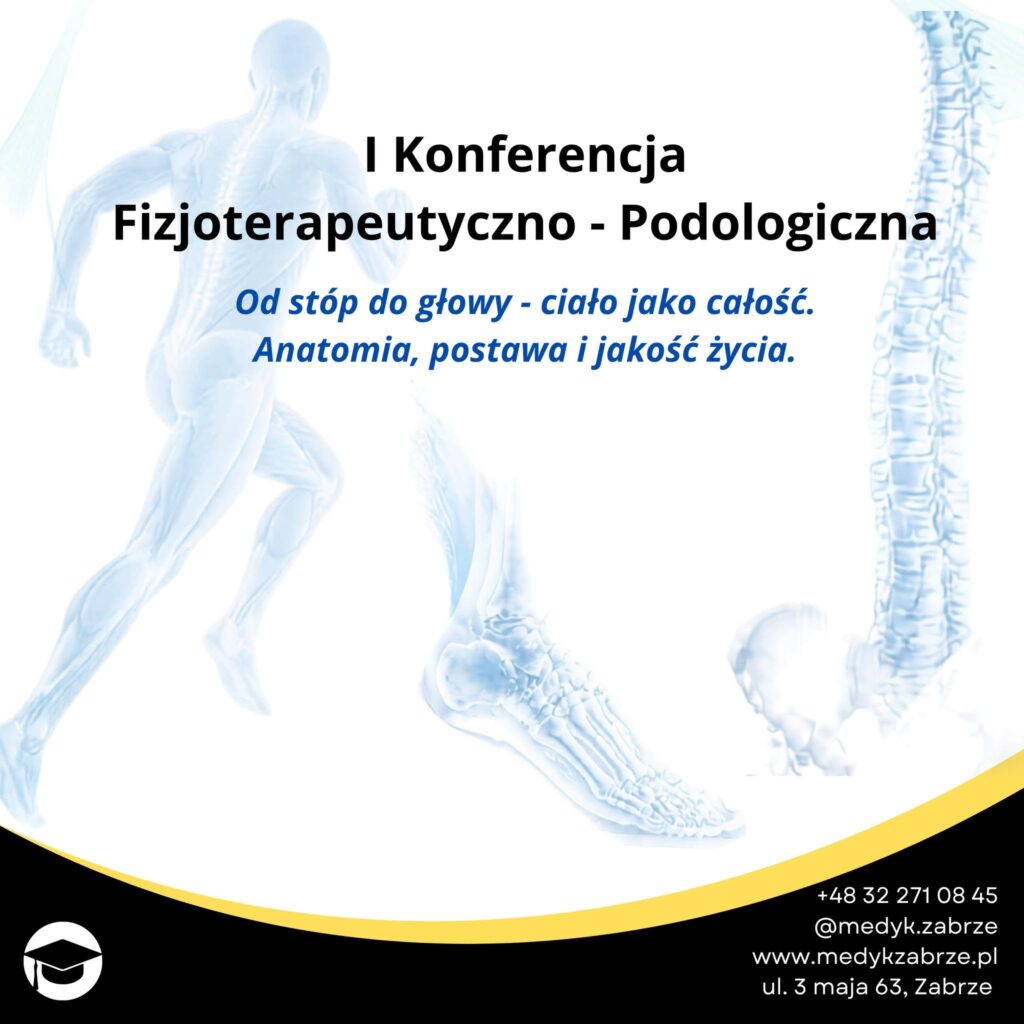 Plakat I Konferencja Fizjoterapeutyczno - Podologiczna